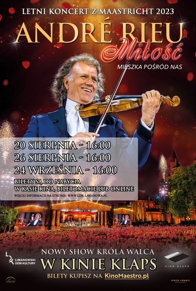 Andre Rieu. Miłość mieszka pośród nas