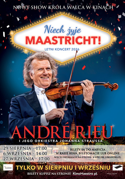 Film: André Rieu. Niech żyje Maastricht! - 2026-09-27 17:00 - Limanowa