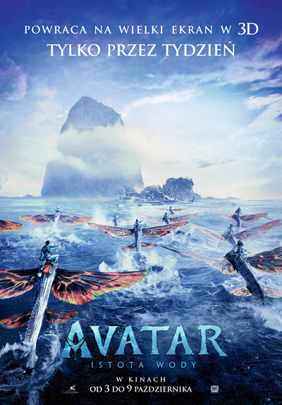 Film: Avatar: Istota wody 3D (2022) - 2025-10-06 16:40 - 17:00 - Limanowa