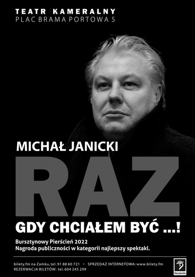 Raz gdy chciałem być....! - Teatr Kameralny - Szczecin