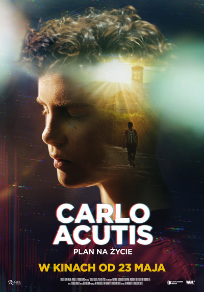 Carlo Acutis. Plan na życie