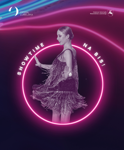 Na obrazie znajduje się napis: „SYLWESTROWY SHOWTIME! Widowisko sylwestrowe Opery Lubelskiej. Sylwester 2025 oraz tancerka w błyszczącym stroju.