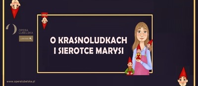 Spektakl: O krasnoludkach i sierotce Marysi
