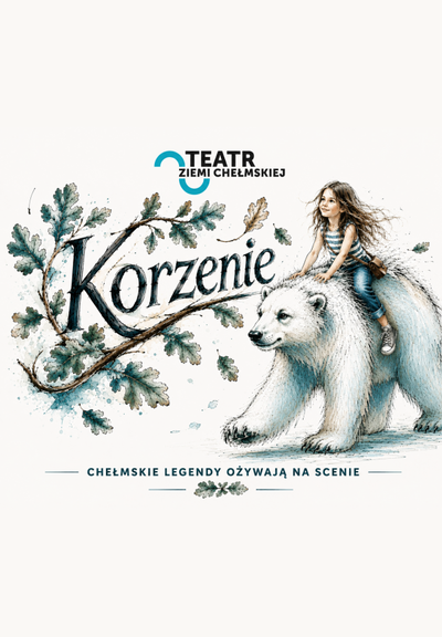 Korzenie - najnowszy spektakl Teatru Ziemi Chełmskiej