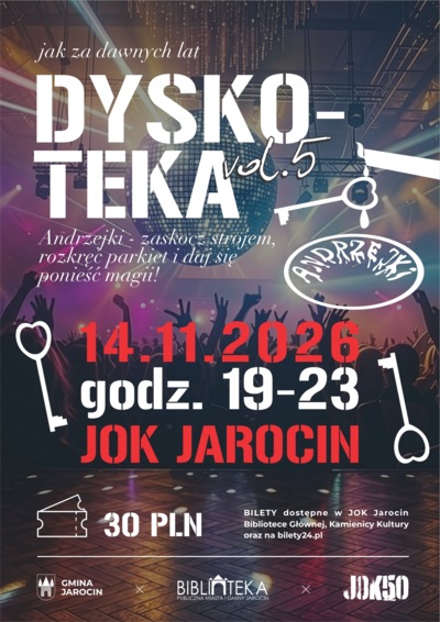 Wydarzenie: Dyskoteka jak za dawnych lat - 2026-11-14 18:30 - 19:00 - Jarocin