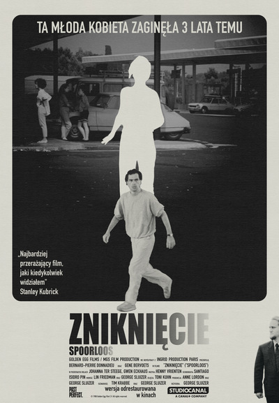 Plakat filmu „Zniknięcie (Spoorloos)” – thrillera psychologicznego George’a Sluizera (1988), prezentowana w Kino Rialto w Poznaniu. Czarnobiały plakat z sylwetką zaginionej kobiety i mężczyzną oraz cytatem Stanleya Kubricka.