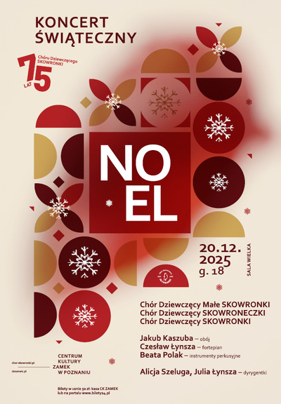 Plakat świąteczny w czerwono-złotych barwach. W centrum napis „NOEL” otoczony śnieżynkami i geometrycznymi kształtami. Po prawej data koncertu. U góry informacja o 75-leciu Chóru Skowronki.