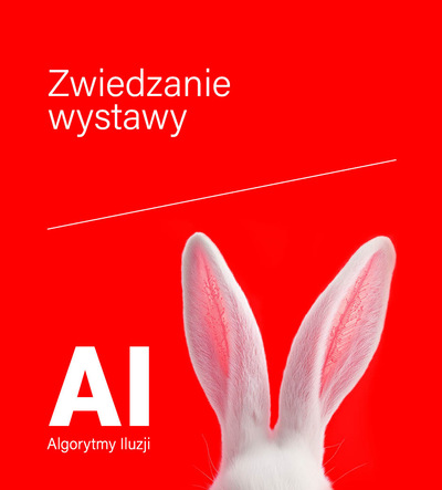 Na czerwonym tle widoczne białe królicze uszy, w których zaznaczono różowe, schematyczne wzory przypominające układy elektroniczne. U góry biały napis Zwiedzanie wystawy. A u dołu - AI Algorytmy Iluzji
