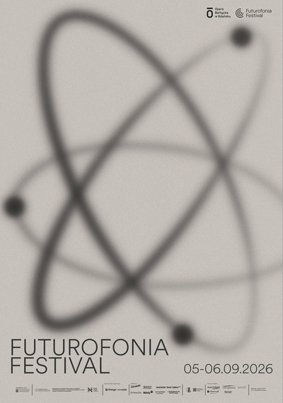 Grafika reklamowa Futurofonia festiwal muzyczny Opery bałtyckiej w Gdańsku