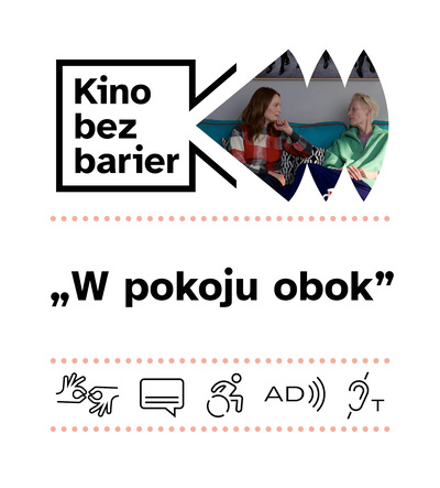 Kino bez barier: W pokoju obok