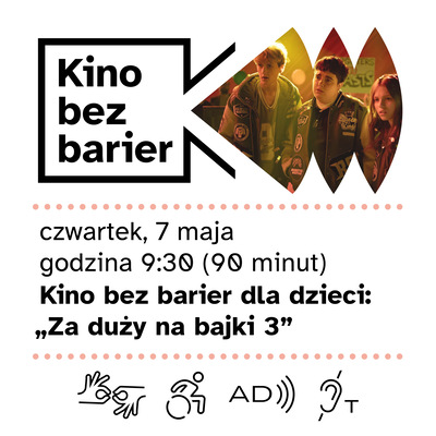 [Kolorowa grafika z napisem Kino bez barier. Kolorowy kadr z filmu. Dwóch chłopaków i jedna dziewczyna, patrzą ze zdziwieniem. Ikony dostępności: tłumaczenie na PJM, napisy, dostępność dla osób na wózku, audiodeskrypcja, pętla indukcyjna.]