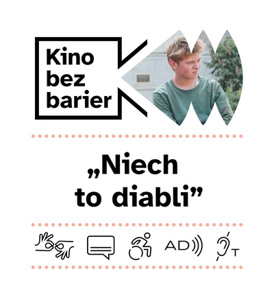 Kino bez barier: Niech to diabli!