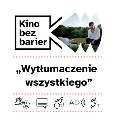 Kino bez barier: Wytłumaczenie wszystkiego