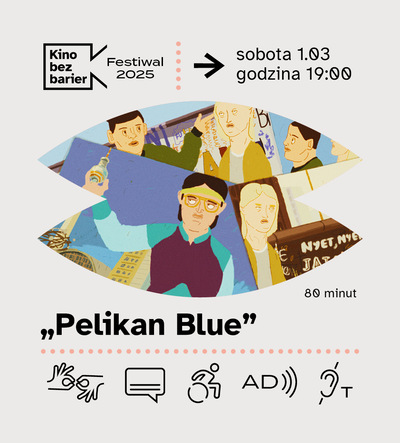 Festiwal Kina bez barier: Pelikan Blue