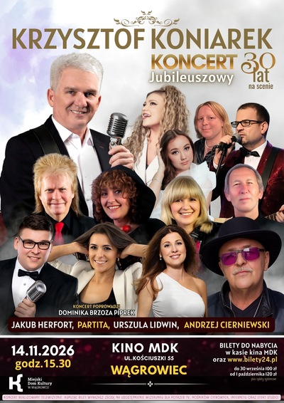 Na plakacie artyści, na górze nazwa koncertu: Krzysztof Koniarek Koncert Jubileuszowy 30 lat na scenie
