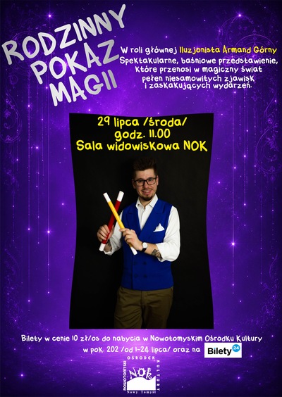 Illuzjonista Armand Górny „Rodzinny Pokaz Magii”