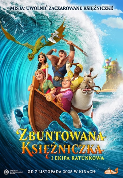 Film: Zbuntowana księżniczka i ekipa ratunkowa - 2026-02-08 14:00 - Wronki