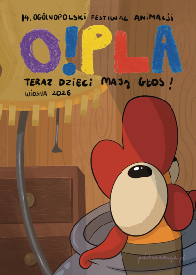 Slider - Film: Ogólnopolski Niezależny Festiwal Animacji  TERAZ DZIECI MAJĄ GŁOS! 14. O!PLA Blok przedszkolny 3-6 lat