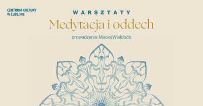 Slider - Wydarzenie: Medytacja i oddech
