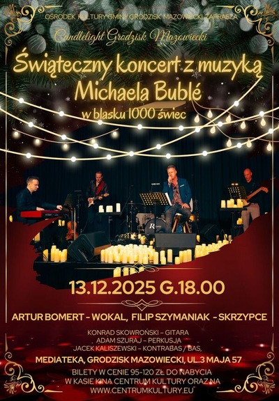 Slider - Koncert: Candlelight Grodzisk Mazowiecki - Świąteczny koncert z muzyką Michaela Bublé