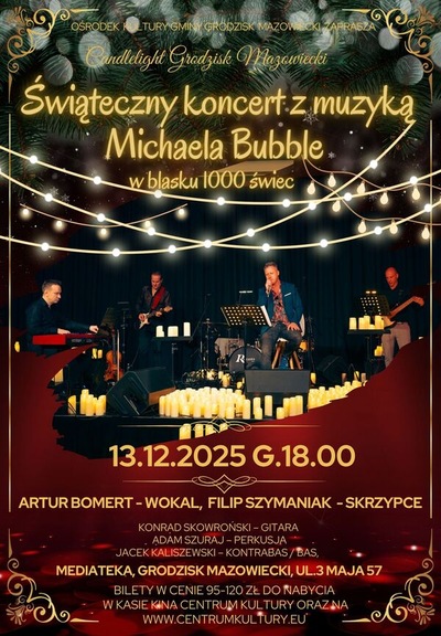 Slider - Koncert: Candlelight Grodzisk Mazowiecki - Świąteczny koncert z muzyką Michaela Bubble