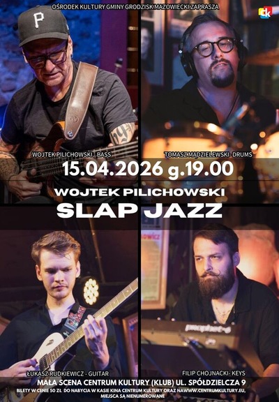 Slider - Koncert: Wojtek Pilichowski - SLAP JAZZ