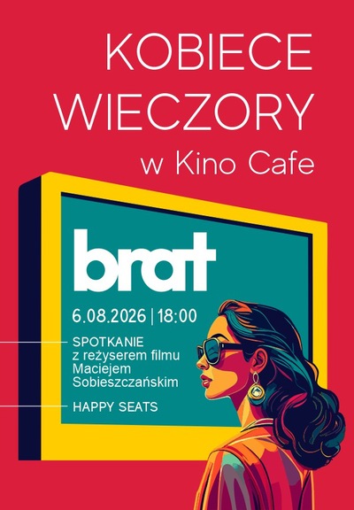 Slider - Film: Kobiece Wieczory w Kino Cafe: Brat