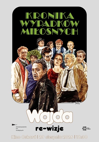 Slider - Film: WAJDA re- wizje: KRONIKA WYPADKÓW MIŁOSNYCH