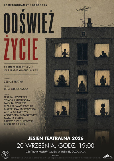Slider - Spektakl: „Odśwież życie” – Teatr Między Ludźmi – Lubin - (CK MUZA)