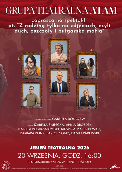 Slider - Spektakl: „Z rodziną tylko na zdjęciach, czyli duch, pszczoły i bułgarska mafia” – Teatr ATAM – Malczyce - (GOKiS Malczyce)