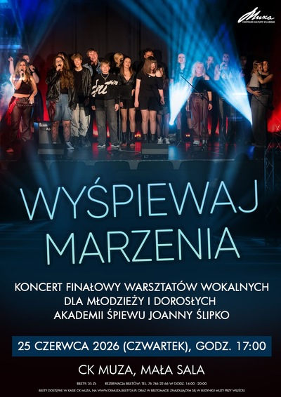 Slider - Koncert: WYŚPIEWAJ MARZENIA  - koncert finałowy wokalistów Akademii Śpiewu Joanny Ślipko  ( młodzież starsza i dorośli)