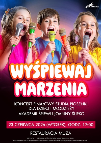 Slider - Koncert: WYŚPIEWAJ MARZENIA  - koncert finałowy wokalistów Akademii Śpiewu Joanny Ślipko  (dzieci i młodzież)