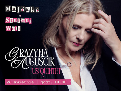 Slider - Koncert: GRAŻYNA AUGUŚCIK US QUINTET