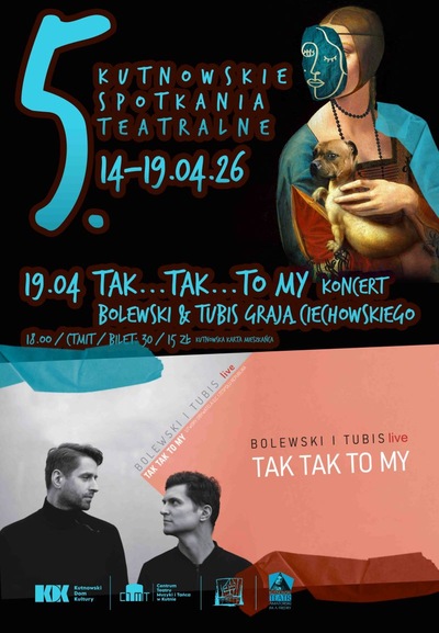 Slider - Koncert: Tak...Tak... To My - Bolewski&Tubis grają Ciechowskiego - 5 KST