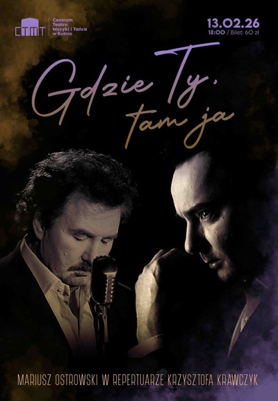 Slider - Koncert: Gdzie Ty, tam ja - koncert Mariusza Ostrowskiego