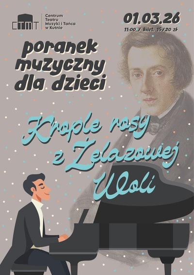 Slider - Wydarzenie: PORANEK MUZYCZNY Krople rosy z Żelazowej Woli