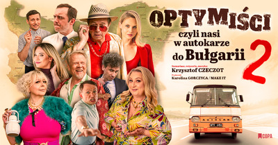 Slider - Spektakl: OPTYMIŚCI 2 , CZYLI NASI W AUTOKARZE DO BUŁGARII