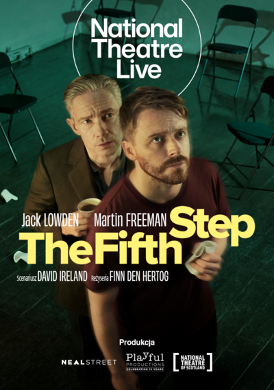 Slider - Spektakl: TEATR W KINIE: The Fifth Step {sezon 2026]