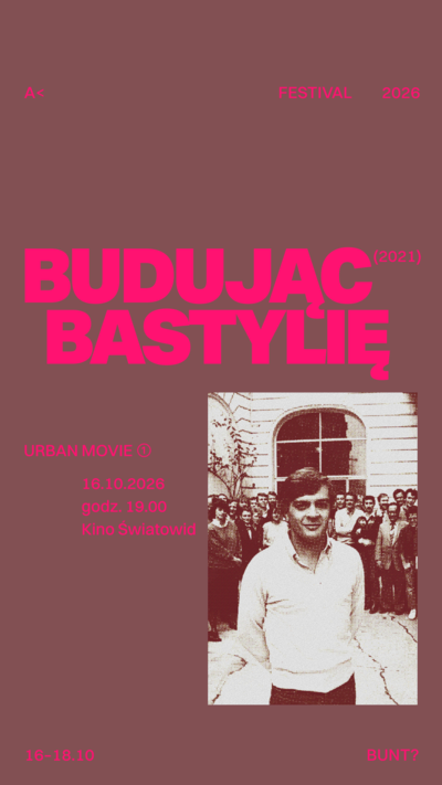 Slider - Film: A FESTIVAL 2026 | Budując Bastylię