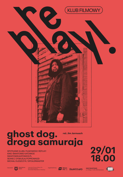Slider - Film: KLUB FILMOWY REPLAY! : Ghost Dog: Droga samuraja