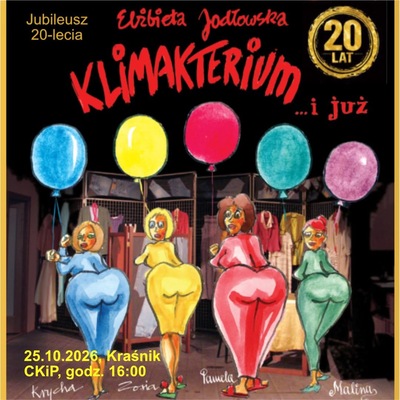 Slider - Spektakl: Klimakterium i już" - Jubileusz 20-lecia