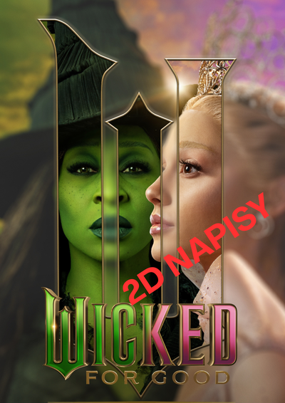 Slider - Film: Wicked: Na dobre  2D Napisy