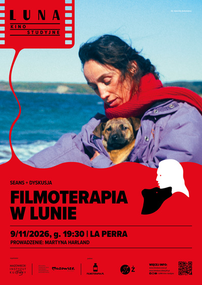 Slider - Film: FILMOTERAPIA W LUNIE | La Perra | seans + rozmowa Martyny Harland