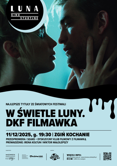 Slider - Film: W świetle Luny. DKF FILMAWKA | Zgiń kochanie I seans + dyskusja po seansie