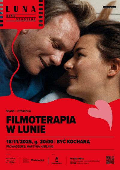 Slider - Film: FILMOTERAPIA W LUNIE | Być kochaną | rozmowa Martyny Harland