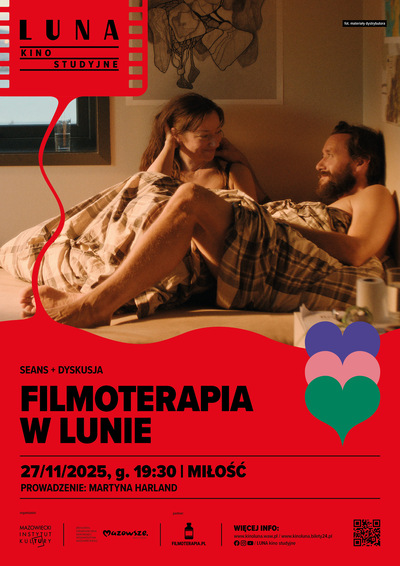 Slider - Film: FILMOTERAPIA W LUNIE | Miłość | rozmowa Martyny Harland