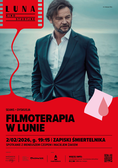 Slider - Film: FILMOTERAPIA W LUNIE | Zapiski śmiertelnika | seans + rozmowa Martyny Harland z Ireneuszem Czopem i Maciejem Żakiem