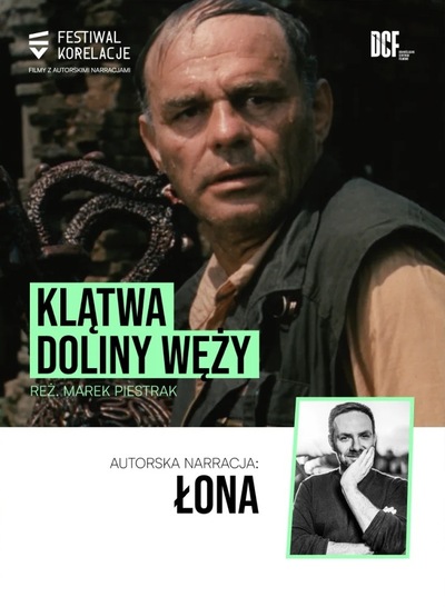Slider - Film: „Klątwa Doliny Węży” z narracją Łony + transmisja z Wrocławia | otwarcie i spotkanie po filmie
