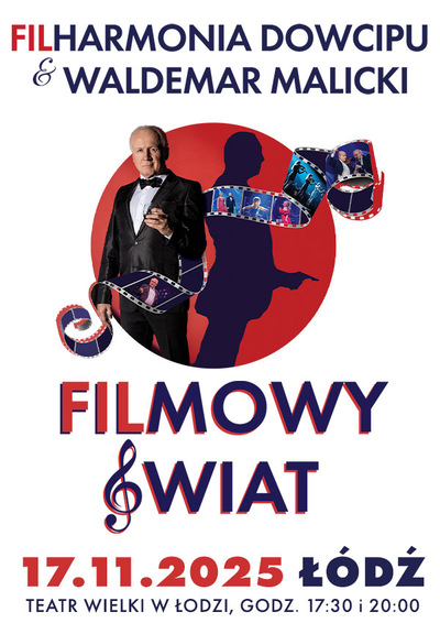 Slider - Koncert: Filharmonia  Dowcipu & Waldemar Malicki - FILMOWY  ŚWIAT  