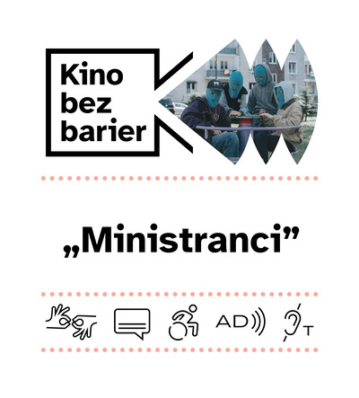 Slider - Film: Kino bez barier: Ministranci 